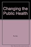 Changing the public health
