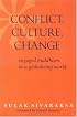 Conflict, Culture, Change: Engaged Buddhism in a Globalizing World