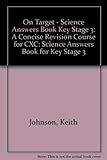 On target : Key Stage 3 revision. Answers book. Science