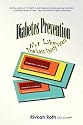 Diabetes Prevention - Not Like the Last Thirty Years