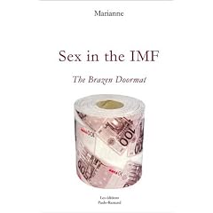 Sex in the IMF : The Brazen Doormat