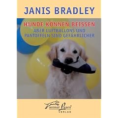 Hunde k�nnen bei�en: aber Pantoffeln und Luftballons sind gef�hrlicher