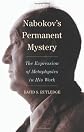 Nabokov's permanent mystery : the expression of metaphysics in his work