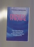 Produkt-Bild: Parsifal. Der Zukunftsweg des Menschen in Richard Wagners Musikdrama