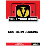 Southern Cooking The Video Guide