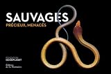 Acheter le livre Sauvages, précieux, ménacés