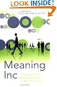 Meaning Inc: The blueprint for business success in the 21st century