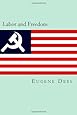 Labor and Freedom