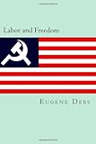Labor and Freedom