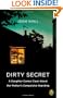 Dirty Secret: A Daughter Comes Clean About Her Mother's Compulsive Hoarding