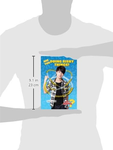 Are You Doing Risky Things? (Got Issues?)