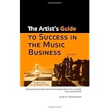 The Artist's Guide to Success in the Music Business