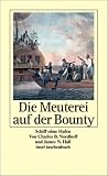Die Meuterei auf der Bounty: Schiff ohne Hafen (insel taschenbuch) - Charles B. Nordhoff, James N. Hall
