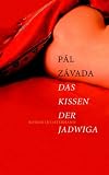 Produkt-Bild: Das Kissen der Jadwiga: Roman