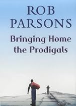 Bringing Home the Prodigals