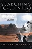 Searching for John Ford : a life