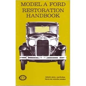 1928-1931 FORD MODEL A Restoration Maintenance Handbook