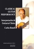 Carlos Bonell - Classical Guitar Performance [DVD]