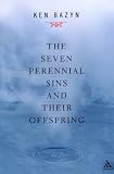 The Seven Perennial Sins and Their Offspring
