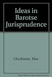 The ideas in Barotse jurisprudence