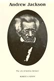 The Life of Andrew Jackson