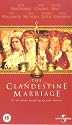 The Clandestine Marriage [VHS] [1999]