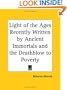 Light of the Ages Recently Written by Ancient Immortals and the Deathblow to Poverty