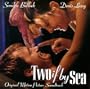 Two If By Sea: Original Motion Picture Soundtrack