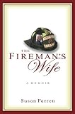 FIREMAN'S WIFE, THE