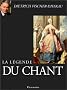 La l�gende du chant