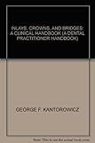 Inlays, crowns, and bridges : a clinical handbook