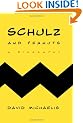 Schulz and Peanuts: A Biography
