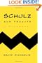 Schulz and Peanuts: A Biography
