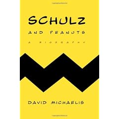 Schulz And Peanuts: A Biography