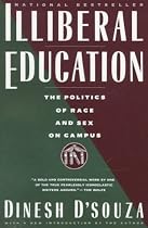Illiberal Education