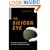 The Silicon Eye: Microchip Swashbucklers and the Future of High-Tech Innovation (Enterprise (W.W. Norton Paperback))
