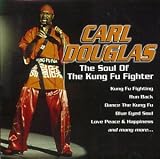 Carl Douglas - The Soul of the Kung Fu Fighter