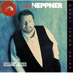 Ben Heppner - Great Tenor Arias