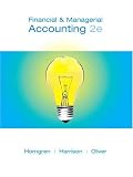 Financial and Managerial Accounting, Chapters 1-23, Complete Book (2nd Edition)