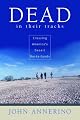 Dead in Their Tracks: Crossing America's Desert Borderlands