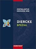 Produkt-Bild: westermann colleg Zeit und Gesellschaft: Diercke Spezial. Zentralabitur Erdkunde. Nordrhein-Westfalen: Ausgabe 2005 f&uuml;r die Sekundarstufe 2