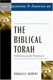 101 Questions and Answers on the Biblical Torah: Reflections on the Pentateuch