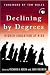 Declining by Degrees: Higher Education at Risk