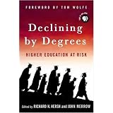 Declining by Degrees: Higher Education at Risk