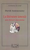 La litt�rature tamoule : Un tr�sor inconnu