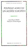 Politique agricole un modèle européen