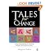 Tales for Change: Using Storytelling to Develop People and Organizations