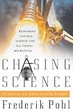 Chasing Science