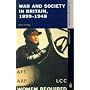 War and Society in Britain, 1899-1948 (Seminar Studies In History)