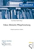 Fokus: Klinische Pflegeforschung: Beispiele quantitativer Studien - 